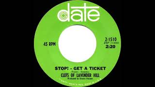 1966 Clefs Of Lavender Hill  Stop  Get A Ticket mono 45 [upl. by Namyac]