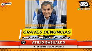 Durísimo contra Todos ATILIO BASUALDO en Radio Parque Entrevista completa y sin pelos en la lengua [upl. by Idaf247]