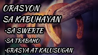 ORASYON SA KABUHAYAN SWERTE AT NEGOSYO  MAESTRO OZI [upl. by Eidassac990]