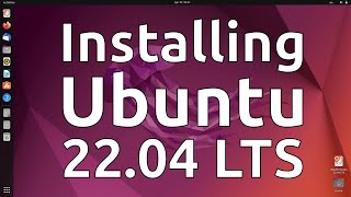 How to Install Ubuntu 2204 LTS [upl. by Holden]