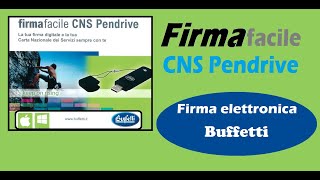 Firma Elettronica Guida Buffetti CNS Pendrive [upl. by Ebby564]