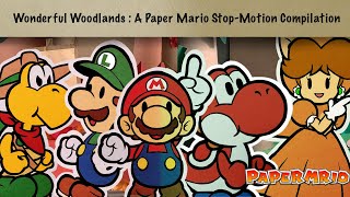 Wonderful Woodlands  Paper Mario StopMotion Compilation [upl. by Jennie]