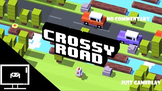 Crossy Road Gameplay  No Commentary [upl. by Enella]