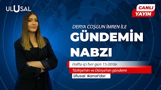 Gündemin Nabzı  Derya Coşgun İmren CANLI [upl. by Pammie]