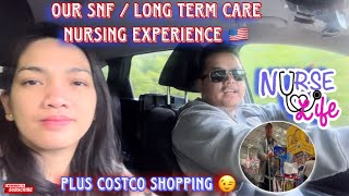 SNF  LONG TERM CARE NURSE EXPERIENCES  COSTCO SHOPPING  USRN 🇵🇭🇺🇸 [upl. by Arot429]