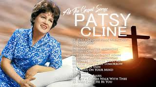 Classic Country Gospel Patsy Cline  Patsy Cline Greatest Hits  Patsy Cline Gospel Songs Album [upl. by Eillac215]