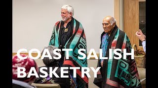 Ancient Coast Salish Basketry with Master Suquamish BasketMaker [upl. by Dorcea]