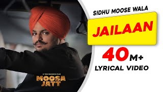 SIDHU MOOSE WALA Jailaan Lyrical VideoMoosa JattNew Punjabi Songs 2021Latest Punjabi Songs 2021 [upl. by Lory334]