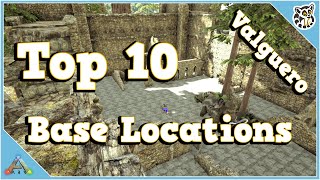 Top 10 PvE Base Locations  Valguero  Ark Survival Evolved [upl. by Hendon556]