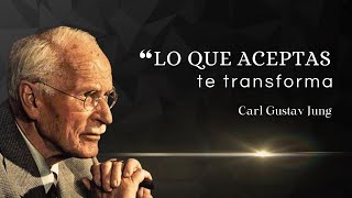 Carl Jung • Lo Que Niegas te Somete Lo que Aceptas te Transforma ✨ [upl. by Levison]