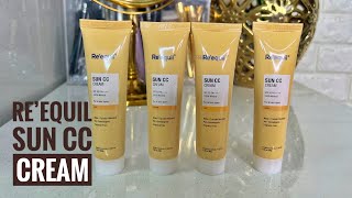 Reequil Sun CC Cream  Review amp Demo  All 4 Shades [upl. by Nol67]