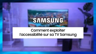 Comment activer les paramètres d’accessibilité sur sa TV Samsung [upl. by Hanna]