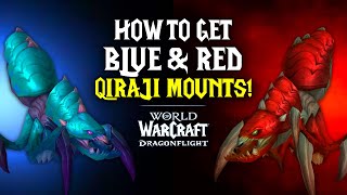 Get These 2 TIMELIMITED QIRAJI MOUNTS WoW Dragonflight  Call of the Scarab Event [upl. by Eliott]