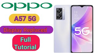 oppo A57 5G Display Screen Combo Replaced Touchscreen Change  oppo smartphone mobile video [upl. by Sammer250]