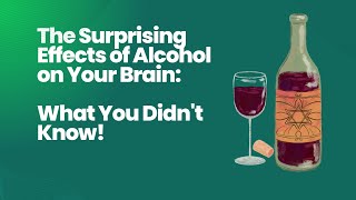 The surprising effects of alcohol on your brain What you didnt know [upl. by Ycniuqal]