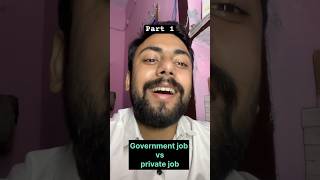 Government job vs private job😂🎶🎧  Part 1 govtjobs pvtjobs study motivation funny comedy [upl. by Alexandrina]