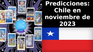 Predicciones Chile en noviembre de 2023 [upl. by Morgan]