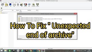 How To Fix “Unexpected end of archive” RARZIP message [upl. by Berkie]