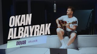 Duvar Akustik  OKAN ALBAYRAK [upl. by Mariko]