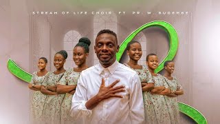 Gwe Katonda  Stream Of Life Choir ft Pr Wilson Bugembe [upl. by Nidraj]