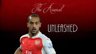 Theo Walcott ● Unleashed ● Arsenal FC [upl. by Maze604]