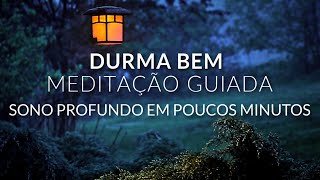 MEDITAÇÃO GUIADA PARA DORMIR BEM RELAXAMENTO PROFUNDO [upl. by Dasya]