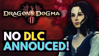 No DLC For Dragons Dogma 2 [upl. by Qerat528]