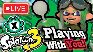 BLIND PLAYTHROUGH of quotSPLATOON 3quot Multiplayer with Viewers amp X Rank Day29 🔴 Live splatoon3 [upl. by Monto]