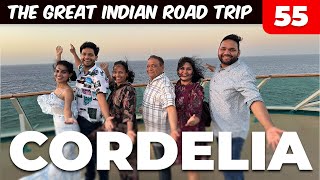 Cordelia Cruise with Family  35000 km The Great Indian Road Trip Ep 55 [upl. by Rim]