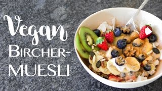 VEGAN BIRCHER MUESLI  zero sugar no gluten [upl. by Yliram]