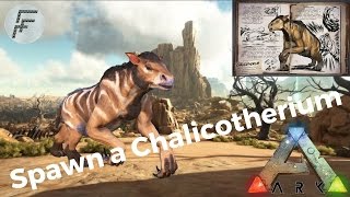 Ark Survival Evolved How to Spawn a Chalicotherium [upl. by Adnol]