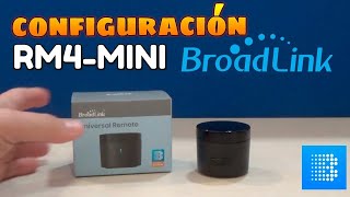 Configuración Broadlink RM4Mini con APP actualizada▶️Configurar mandos distancia sin mando original [upl. by Garmaise]