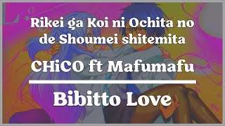 RikeKoi Season 2 Ending Full  Bibitto Love by CHiCO ft Mafumafu  Sub Español『AMV』 [upl. by Sekoorb]