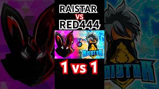 RAISTAR VS RED444exe  1 vs 1  RaiStar VS RED444exe  shorts raistar red444exe [upl. by Shermie]