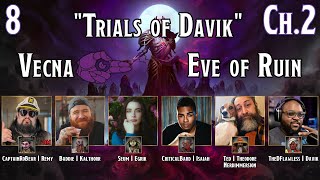 Vecna Eve of Ruin  E8 Ch2  Side Quest quotTrials of Davikquot  DampD 5e Adventure Actual Play Campaign [upl. by Suiramaj]