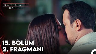 Kaderimin Oyunu 15 Bölüm 2 Fragman [upl. by Tiras]