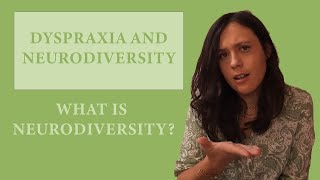 Dyspraxia and neurodiversity [upl. by Bran]