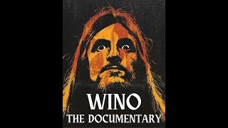 WINO The Documentary  OFFICIAL RELEASE [upl. by Jaymie]