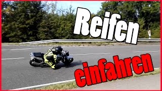 Wie fahre ich meine Reifen ein  Nach 50KM aufs Knie  MotoVlog [upl. by Amzu]