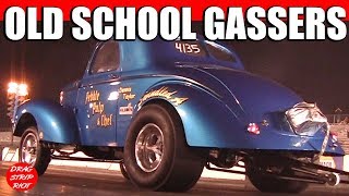 Old School AA Gassers Nostalgia Drag Racing [upl. by Micky477]