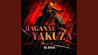 Raganne Yakuza [upl. by Thaddus]