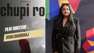 Disha Bhardwaj  Filmmaking Journey  Chupi Roh  Fav Films and Filmmakers [upl. by Chappelka940]