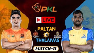 Pro Kabaddi 2024 Live  Tamil Thalaivas VS Puneri Paltan Live Kabaddi PKL Season 11 Live [upl. by Richia456]