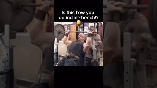 IS THIS HOW YOU DO INCLINE BENCH 🤔💀 [upl. by Reeba571]