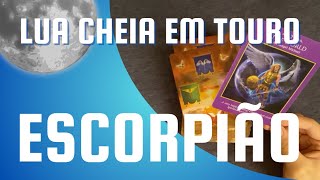 ♏️🌕 TAROT ESCORPIÃO LUA CHEIA EM TOURO [upl. by Neirrad334]