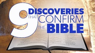 9 Discoveries that Confirm the Bible  Proof for God [upl. by Yesdnyl384]