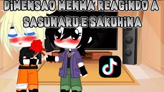 🍃°•Dimensão Menma reagindo a Tiktoks de NaruSasu e SakuHina DEU TRETA•°🍃GC [upl. by Deloris]