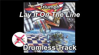 Triumph  Lay It On The Line  Drumless Track [upl. by Tommie]