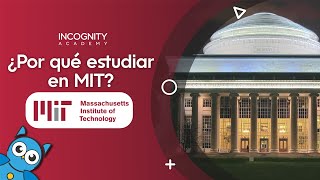 ¿Por qué estudiar en MIT🏫🎓 IncognityAcademy [upl. by Donata]