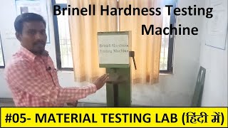 Brinell hardness testing machine 05 MATERIAL TESTING LAB [upl. by Kcirrag]